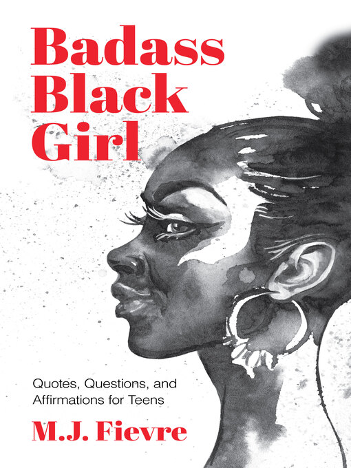 Title details for Badass Black Girl by M.J. Fievre - Wait list